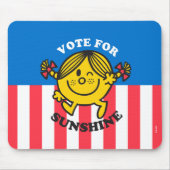 Kleine Miss Sunshine "Abstimmung für Sonnenschein" Mousepad (Vorne)