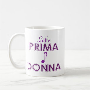 Kleine Prima Donna Tasse