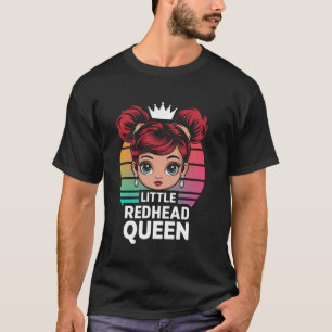 Kleine Rothaar-Königin Rothaar Rothaarige Frau Röt T-Shirt