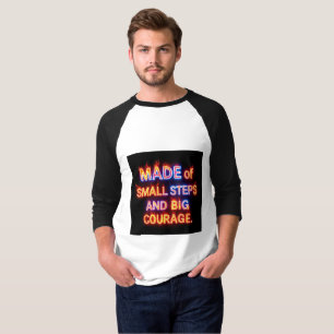 Kleine Schritte, großer Mut – Inspirierender Forts T-Shirt