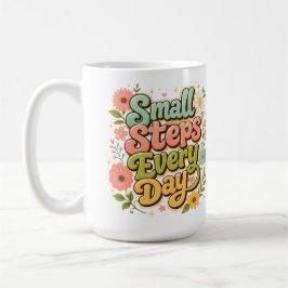 Kleine Schritte jeden Tag Florale Retro Motivieren Kaffeetasse