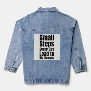 Kleine Schritte jeden Tag führen zu großen Verände Jeansjacke