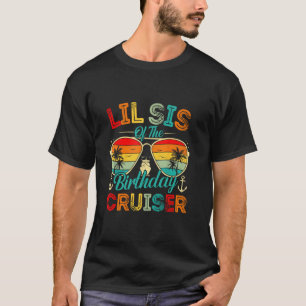 Kleine Schwester der Birthday Cruiser Familie Kreu T-Shirt