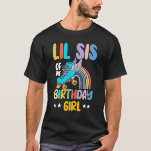 kleine Schwester des Geburtstagsmädchens Rollschuh T-Shirt