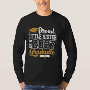 Kleine Schwester von 2027 Absolvent Senior 2027 T-Shirt
