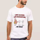 Kleine Spermien wie Vater wie Tochter bis zu 2  T-Shirt (Vorderseite)