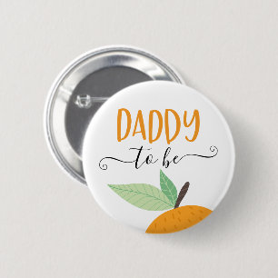 Kleine Süße Citrus Orange Daddy-To-Be-Anstecker Button