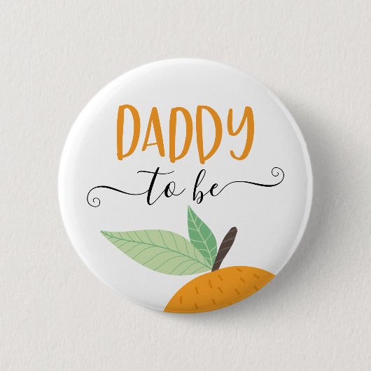 Kleine Süsse Citrus Orange Daddy zu sein Button (Vorderseite)