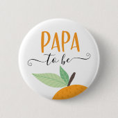 Kleine Süsse Citrus Orange Papa zu Button (Vorderseite)