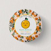 Kleine Süsse Orange Citrus 1. Geburtstag Button (Vorderseite)