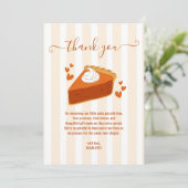 Kleine Süsse Pie Fall Stripes Pumpkin Baby Dusche Dankeskarte (Stehend Vorderseite)