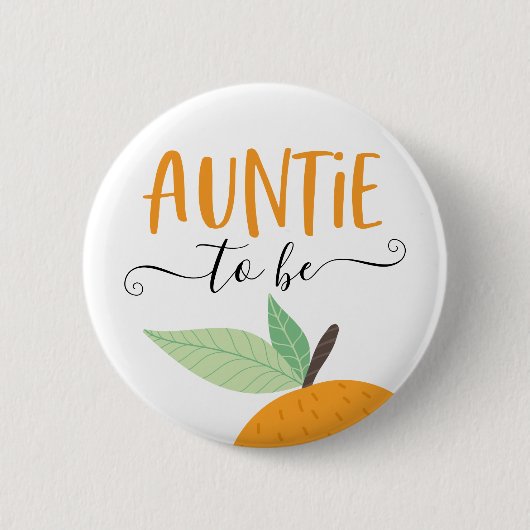 Kleine Süsse Zitrusfrüchte Orange Tantchen zu sein Button (Vorderseite)