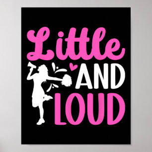 Kleine und laute Cheerleader Cheerleading Spruch Poster