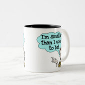 kleiner als ich früher war zweifarbige tasse (VorderseiteRechts)