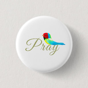 Kleiner Betvogel Button