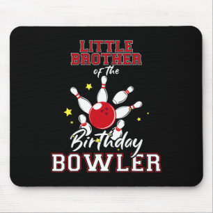 Kleiner Bruder des Geburtstags-Bowlers Bday Bowlin Mousepad