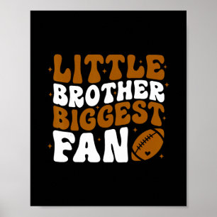 Kleiner Bruder größter Fan Football-Spieltag Thank Poster