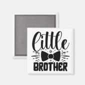 Kleiner Bruder Magnet (Vorderseite/Rückseite)