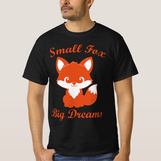 Kleiner Fuchs, große Träume Süßes Fuchs T-Shirt (Vorderseite)