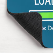 Kleiner Gesprächslader Bitte nicht hetzen Lustig A Mousepad (Ecke)