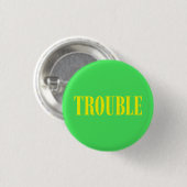 Kleiner Knopf, große PROBLEME Button (Vorne & Hinten)