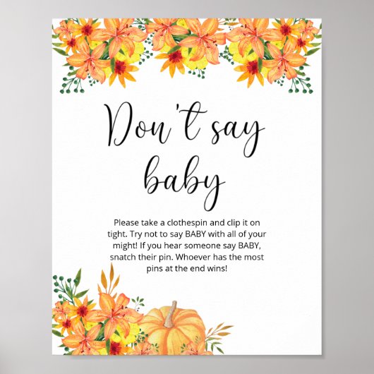 Kleiner Kürbis Blütenblüte Sag nicht Baby Poster (Vorne)