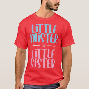Kleiner Mister oder Schwester Baby Reveal Schwange T-Shirt