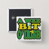 Kleiner Stückchen O'Irish Knopf Button (Vorne & Hinten)