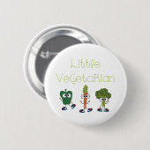 Kleiner Vegetarier Button (Vorne & Hinten)