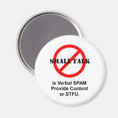 Kleiner Vortrag ist mündlicher SPAM Magnet (Vorderseite/Rückseite)