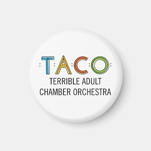 Kleines 1¼" TACO-Magnet Magnet (Vorne)