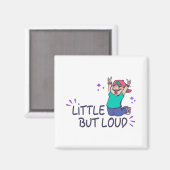 Kleines, aber lautes Sweatshirt Magnet (Vorderseite/Rückseite)
