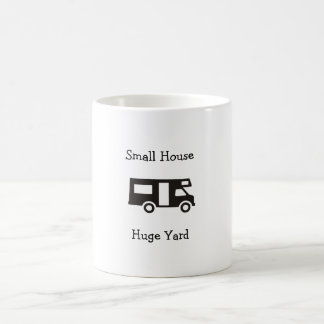 "Kleines Haus. Enormes Yard" Themed Kaffee-Tasse Kaffeetasse