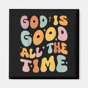 Kleinkind God ist die ganze Zeit gut Christlich Magnet