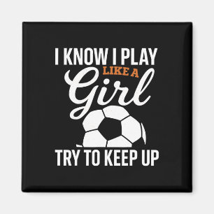 Kleinkind Mädchen Fußball Ich weiß ich spiele wie Magnet