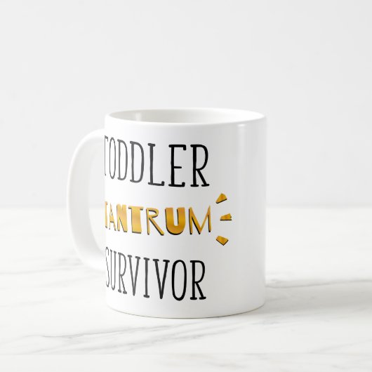 Kleinkind-Wutanfallüberlebender Kaffeetasse (Vorderseite Links)