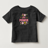 Kleinkinder Mädchen Power Blumengeschenk Ideen T - Kleinkind T-shirt (Vorderseite)