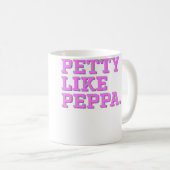 Kleinlich wie Pfeffer Kaffeetasse (VorderseiteRechts)