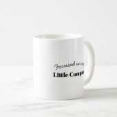 Kleinunternehmer Achte auf dein Geschäft Design Kaffeetasse (VorderseiteRechts)