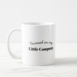 Kleinunternehmer Achte auf dein Geschäft Design Kaffeetasse