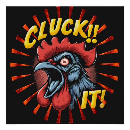 Klek It Chicken Glossen Poster (Vorderseite)