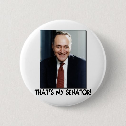 Klemme Schumer, das ist mein Senator! Button (Vorderseite)