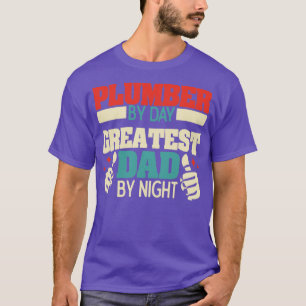 Klempner am Tag bester Papa am Abend T-Shirt