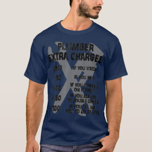 Klempner Aufpreis-Shirt T-Shirt