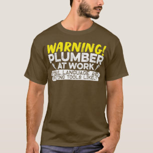 Klempner bei der Arbeit T-Shirt