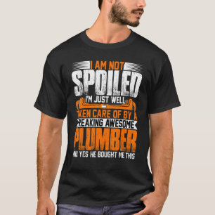Klempner Ehefrau ich bin nicht verwischt Ich bin K T-Shirt