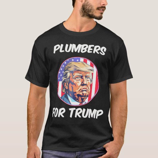 Klempner für Trump Pro Trump als Präsident der ame T-Shirt (Vorderseite)