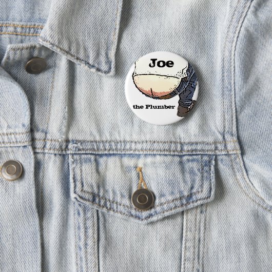 Klempner-Hintern… Joe der Klempner Knopf Button (Beispiel)