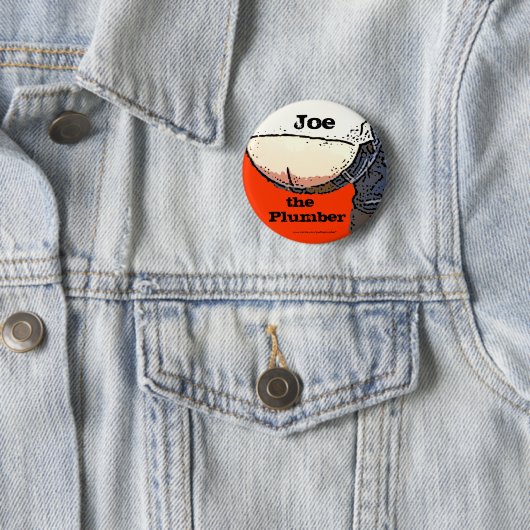 Klempner-Hintern… Joe der Klempner Knopf Button (Beispiel)