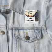 Klempner-Hintern… Joe der Klempner Knopf Button (Beispiel)